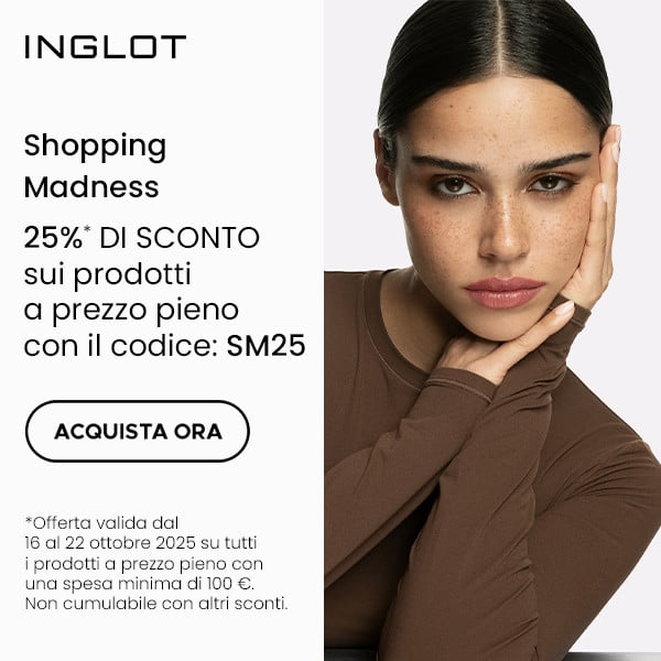 SHOPPING MADNESS - APPROFITTA DEL 25% DI SCONTO SUI PRODOTTI A PREZZO PIENO