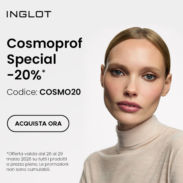 APPROFITTA DELLA PROMOZIONE SPECIALE IN OCCASIONE DEL COSMOPROF BOLOGNA